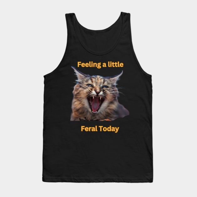 Feeling a little Feral Today Tank Top by Spacetrap